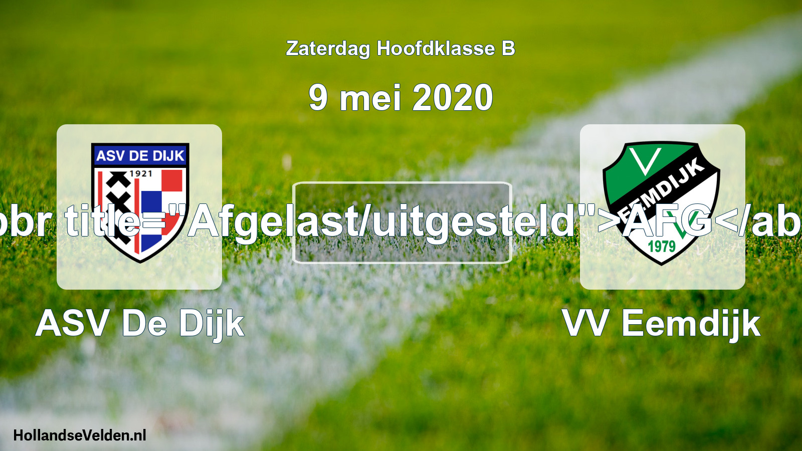 Scheduled Match: ASV De Dijk - VV Eemdijk (9 May 2020)
