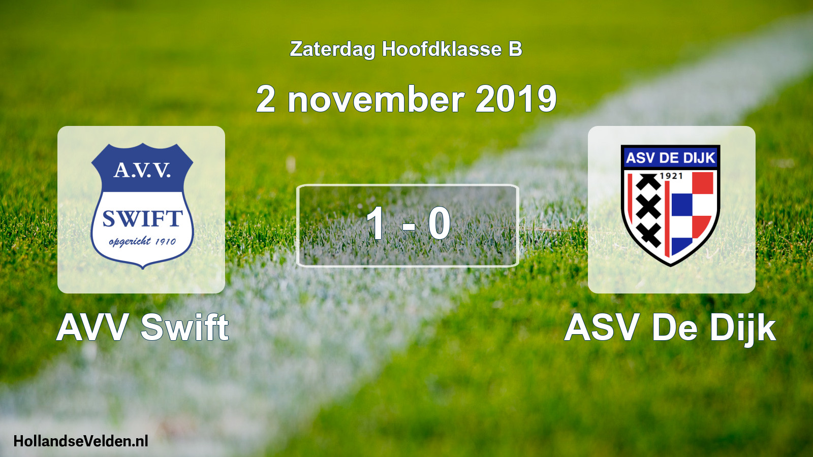 Total number of matches played: AVV Swift - ASV De Dijk 1 - 0 (2 November 2019)