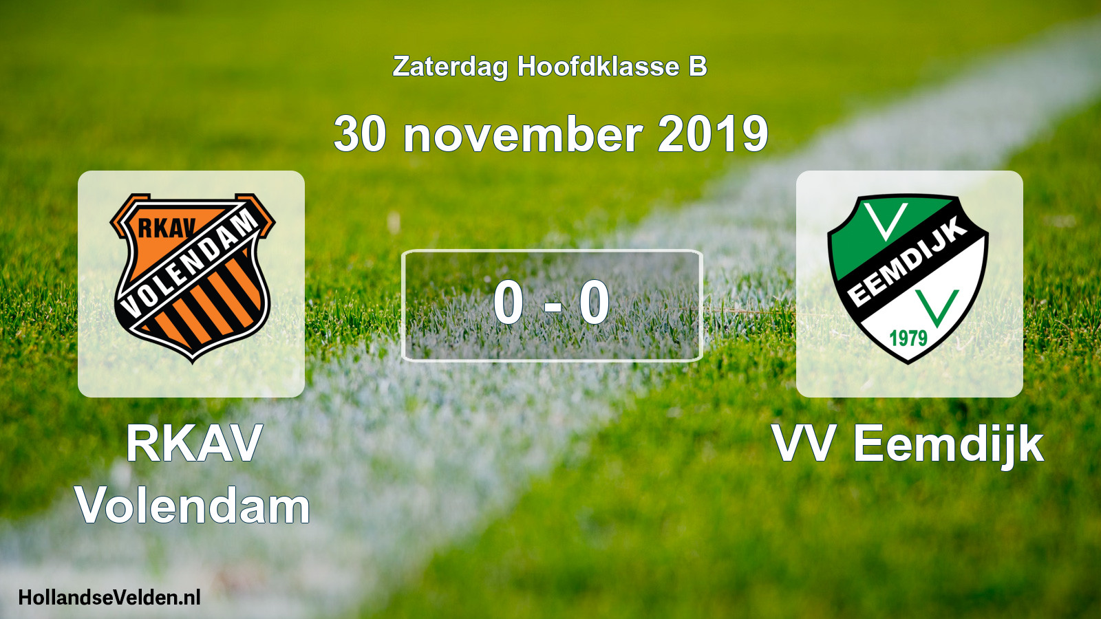 Total number of matches played: RKAV Volendam - VV Eemdijk 0 - 0 (30 November 2019)