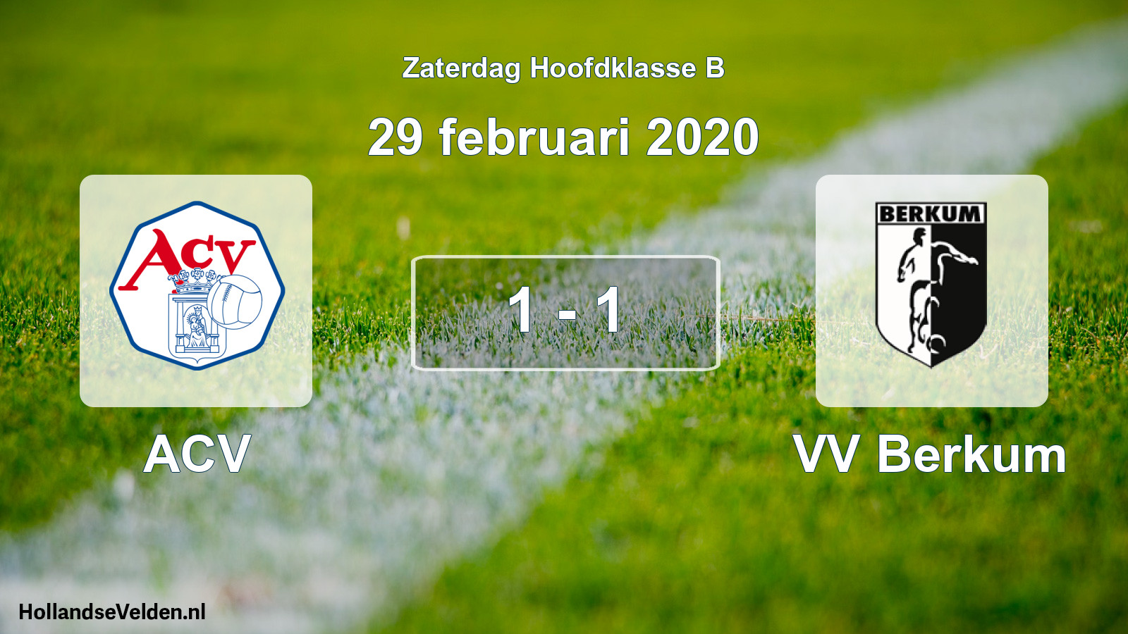 Total number of matches played: ACV - VV Berkum 1 - 1 (29 February 2020)