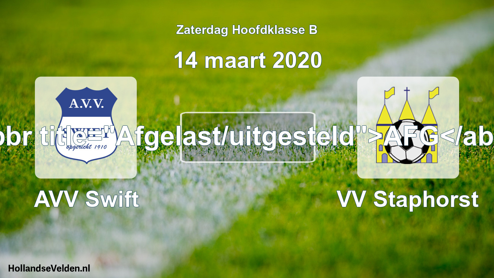 Scheduled Match: AVV Swift - VV Staphorst (14 March 2020)