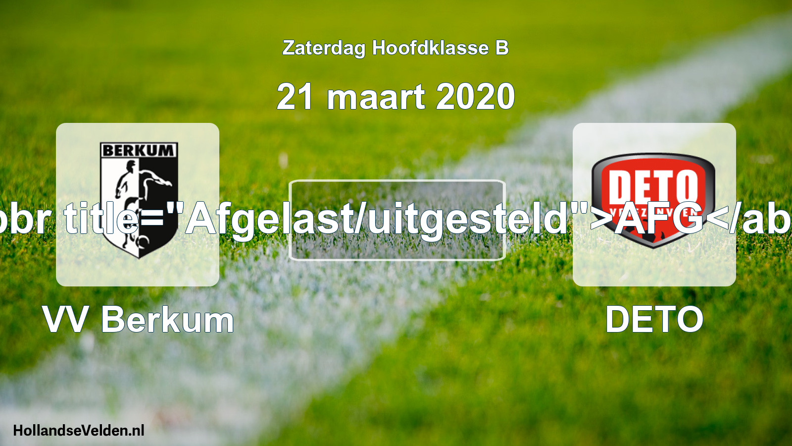 Scheduled Match: VV Berkum - DETO (21 March 2020)