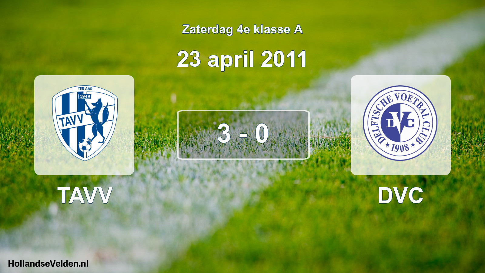 Total number of matches played: TAVV - DVC 3 - 0 (23 April 2011)