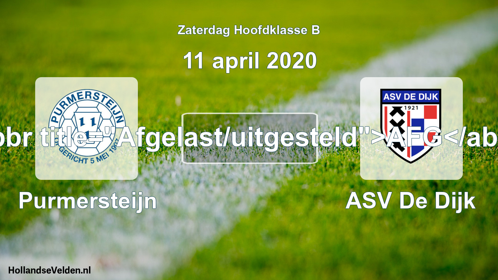 Scheduled Match: Purmersteijn - ASV De Dijk (11 April 2020)