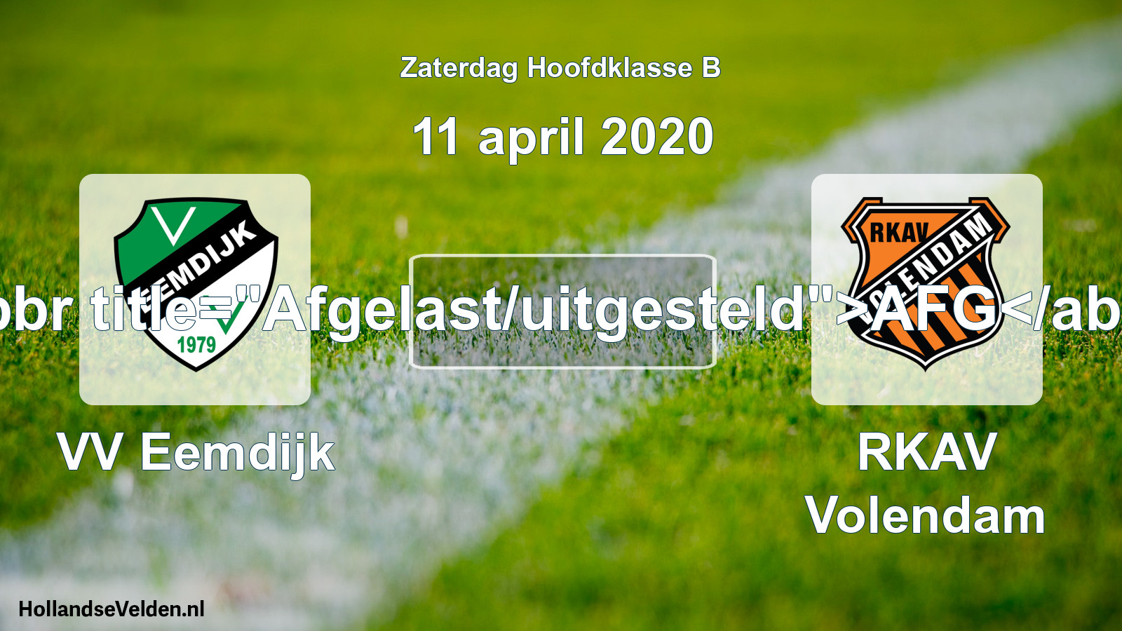 Scheduled Match: VV Eemdijk - RKAV Volendam (11 April 2020)