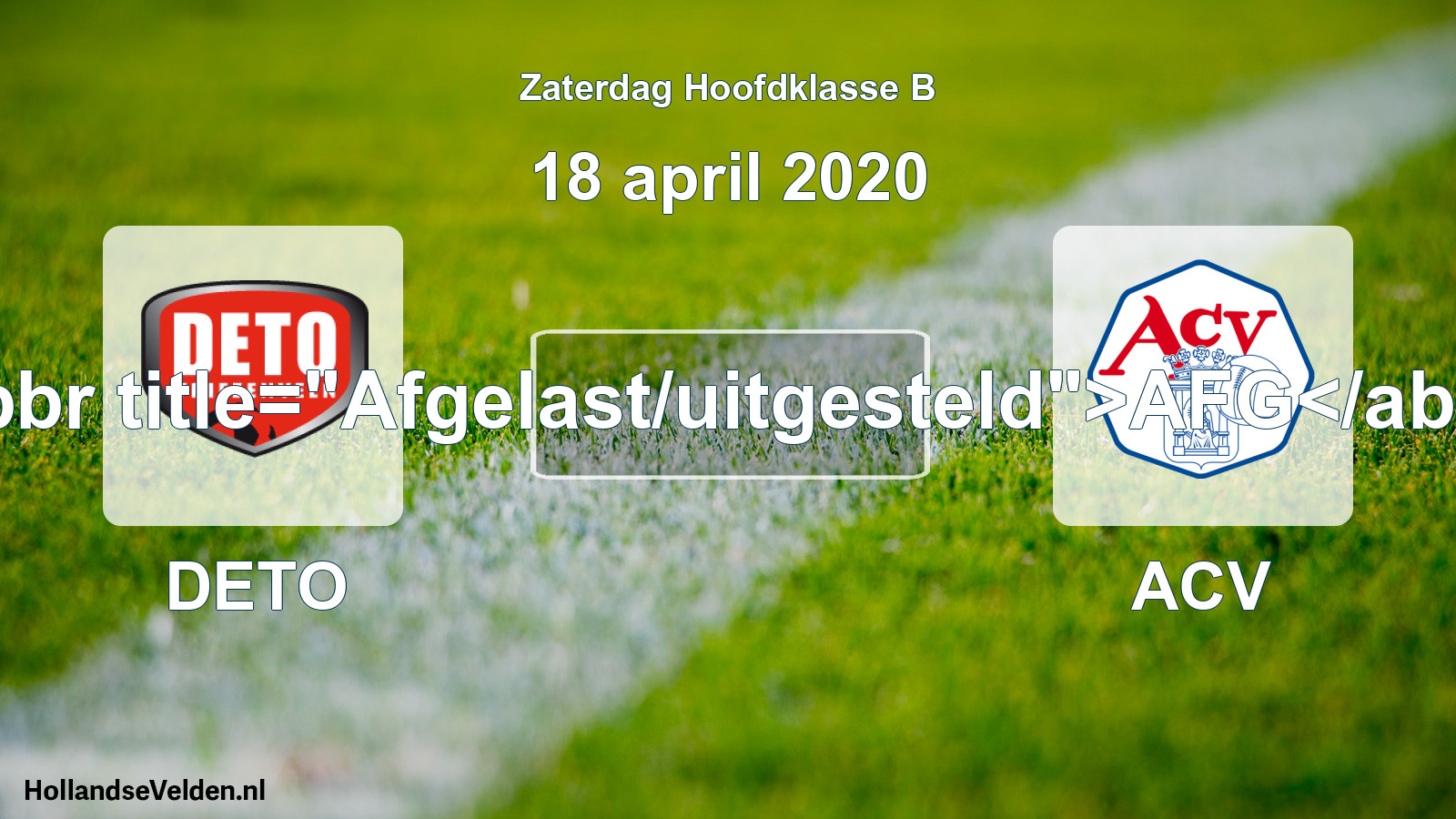 Scheduled Match: DETO - ACV (18 April 2020)