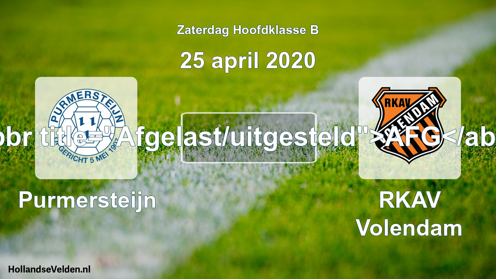 Scheduled Match: Purmersteijn - RKAV Volendam (25 April 2020)