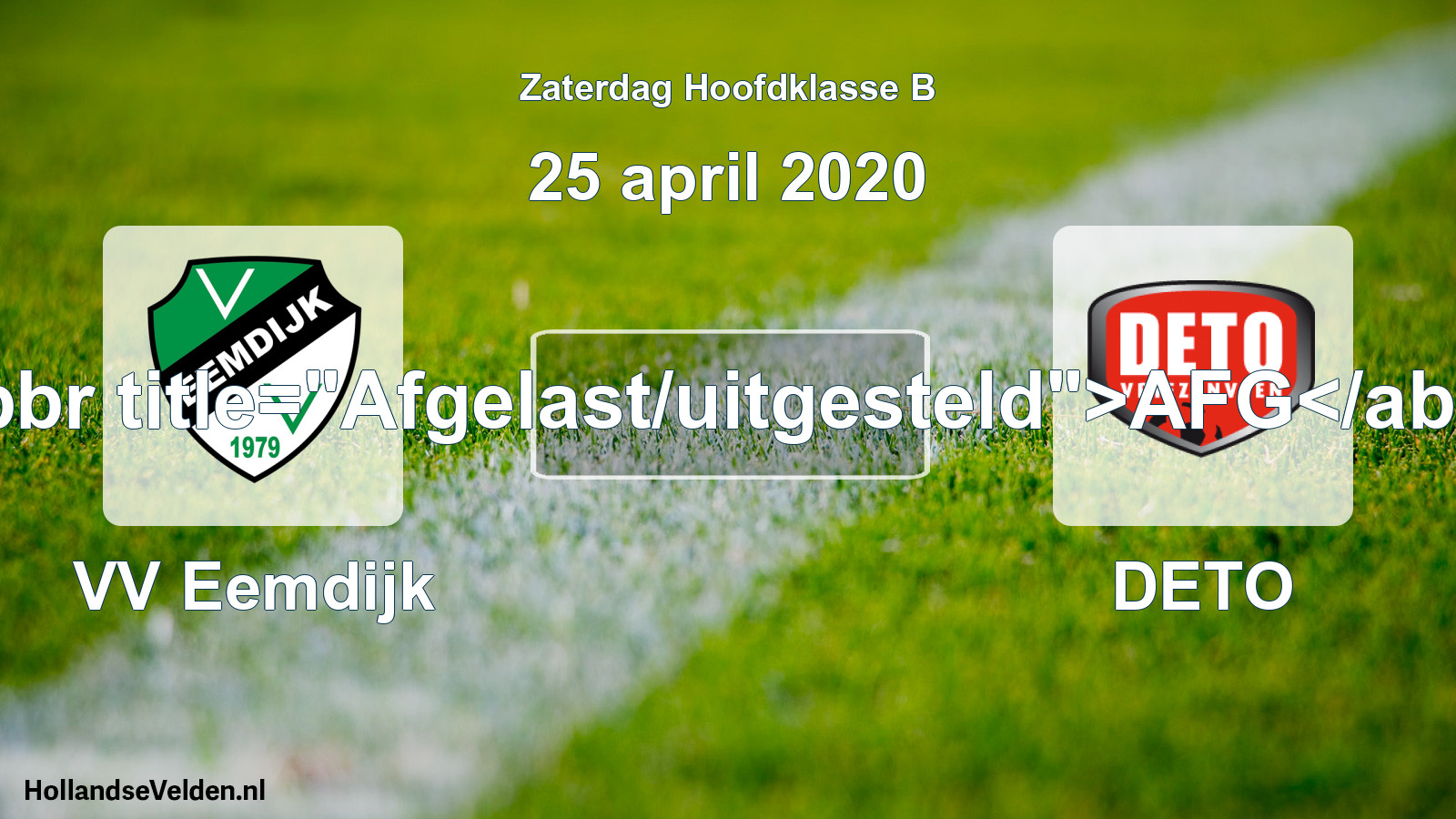 Scheduled Match: VV Eemdijk - DETO (25 April 2020)