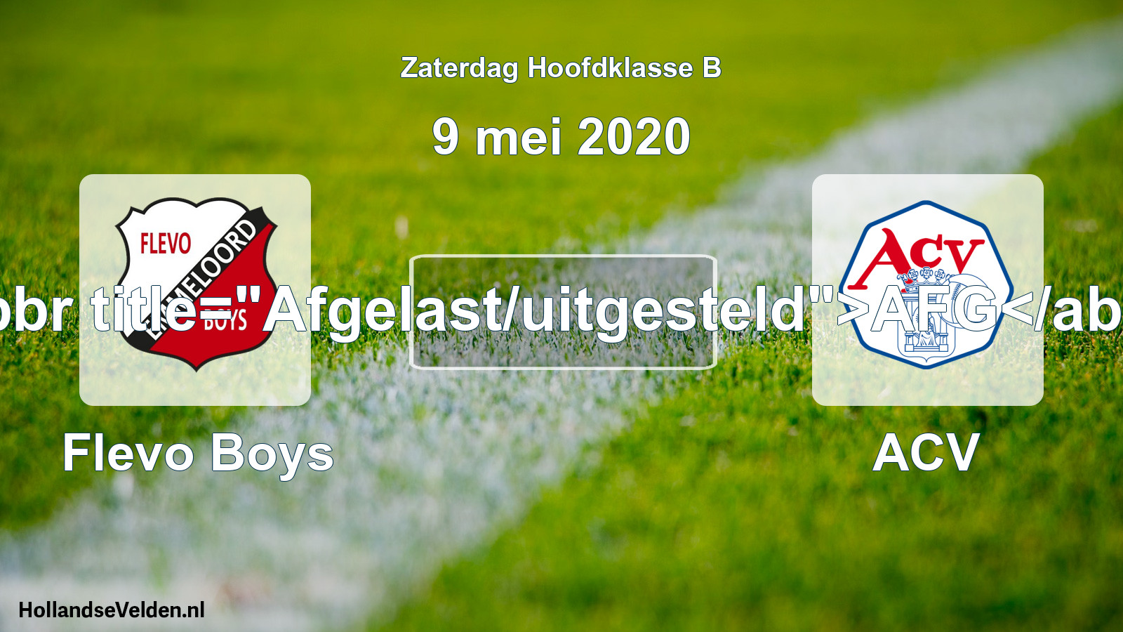 Scheduled Match: Flevo Boys - ACV (9 May 2020)