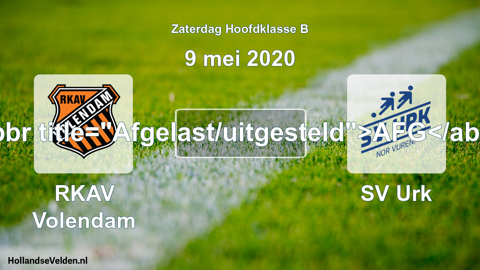 Scheduled Match: RKAV Volendam - SV Urk (9 May 2020)