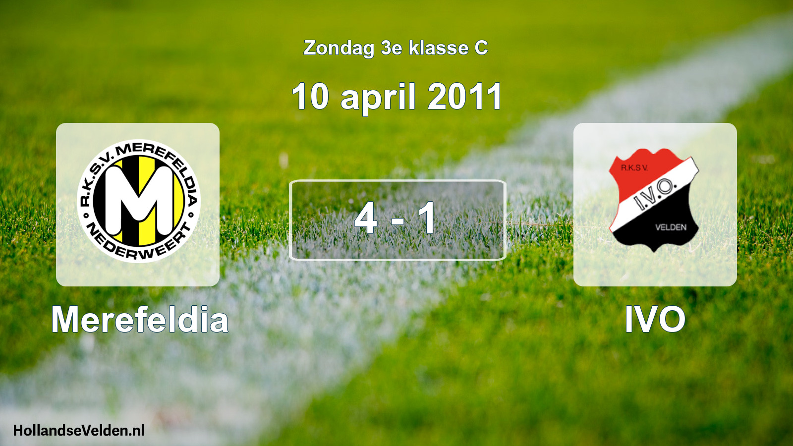 Total number of matches played: Merefeldia - IVO 4 - 1 (10 April 2011)