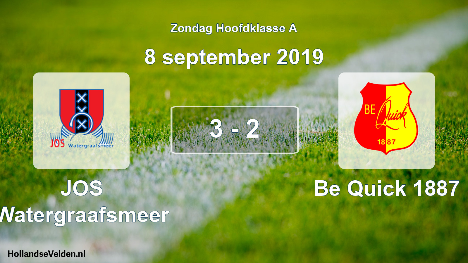 Total number of matches played: JOS Watergraafsmeer - Be Quick 1887 3 - 2 (8 September 2019)