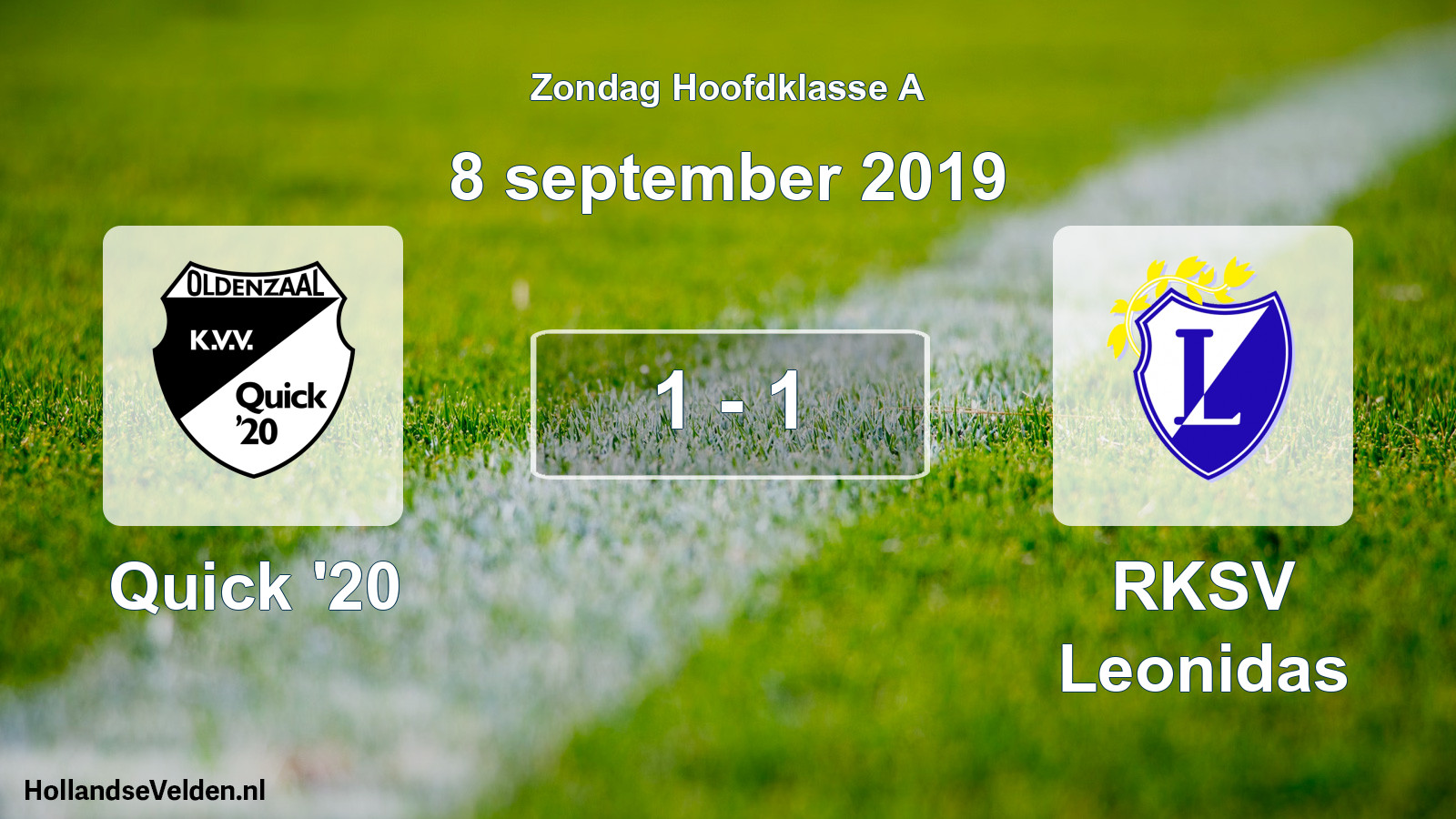 Total number of matches played: Quick '20 - RKSV Leonidas 1 - 1 (8 September 2019)