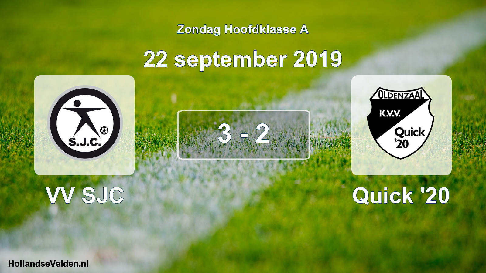 Total number of matches played: VV SJC - Quick '20 3 - 2 (22 September 2019)