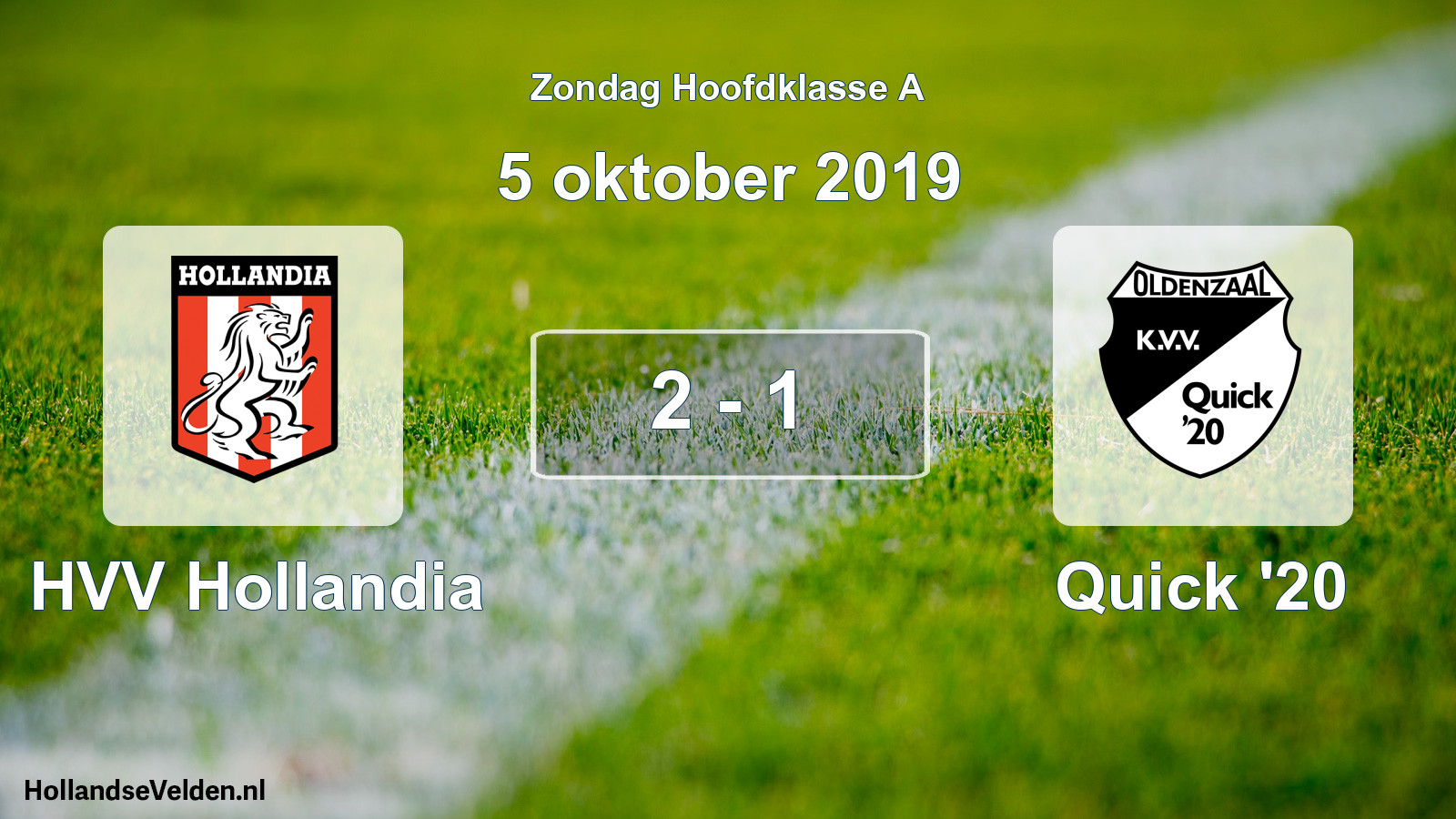 Total number of matches played: HVV Hollandia - Quick '20 2 - 1 (5 October 2019)