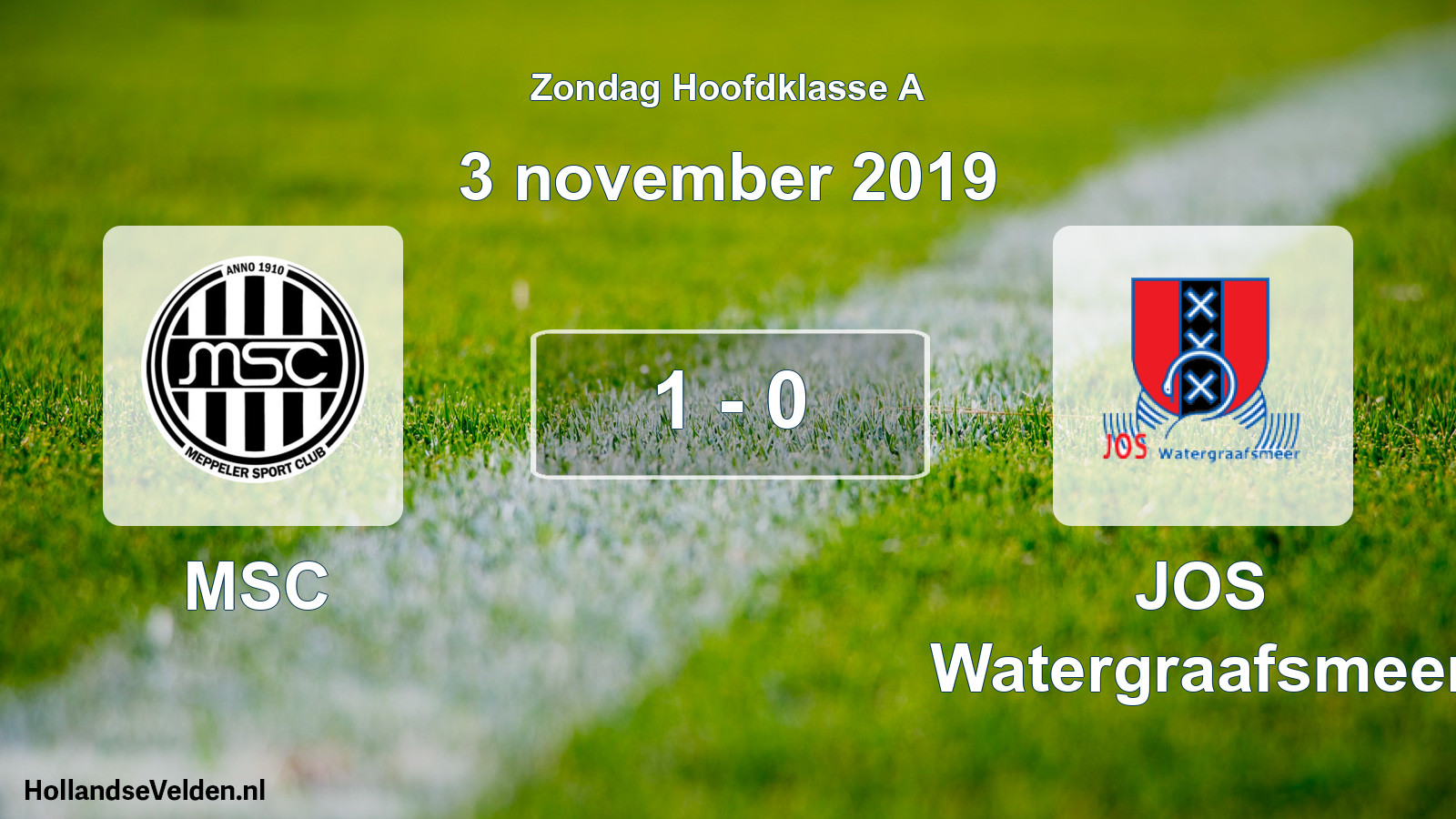 Total number of matches played: MSC - JOS Watergraafsmeer 1 - 0 (3 November 2019)