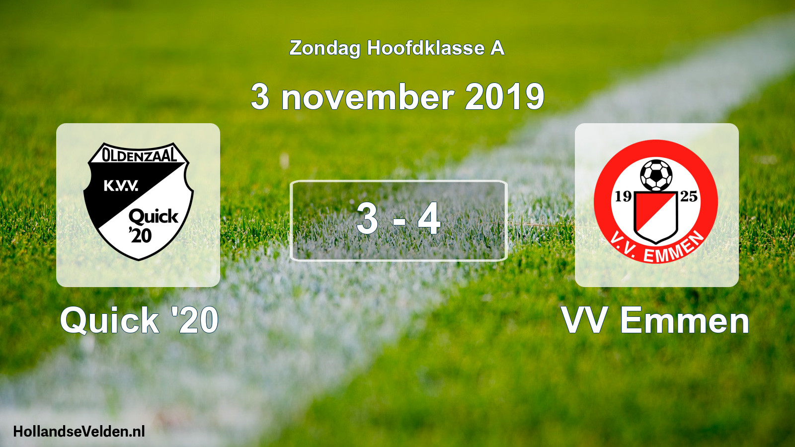 Total number of matches played: Quick '20 - VV Emmen 3 - 4 (3 November 2019)