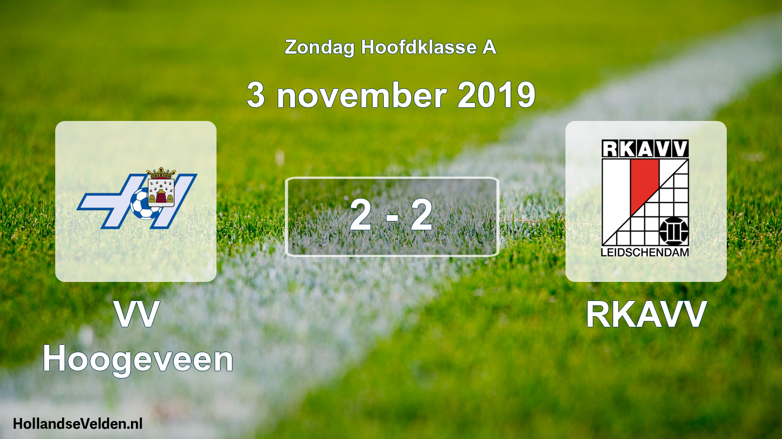 Total number of matches played: VV Hoogeveen - RKAVV 2 - 2 (3 November 2019)