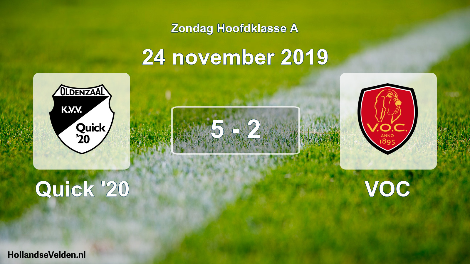 Total number of matches played: Quick '20 - VOC 5 - 2 (24 November 2019)
