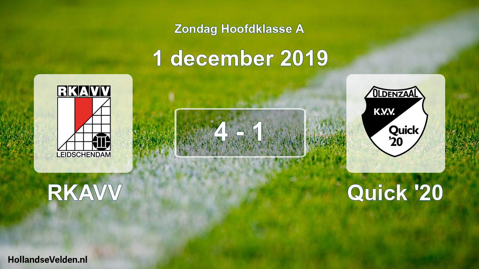Total number of matches played: RKAVV - Quick '20 4 - 1 (1 December 2019)