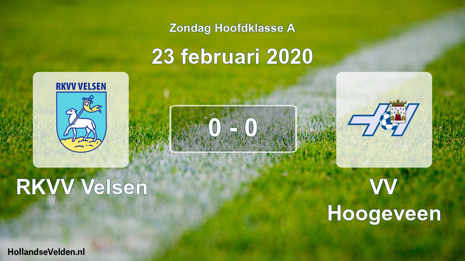 Total number of matches played: RKVV Velsen - VV Hoogeveen 0 - 0 (23 February 2020)