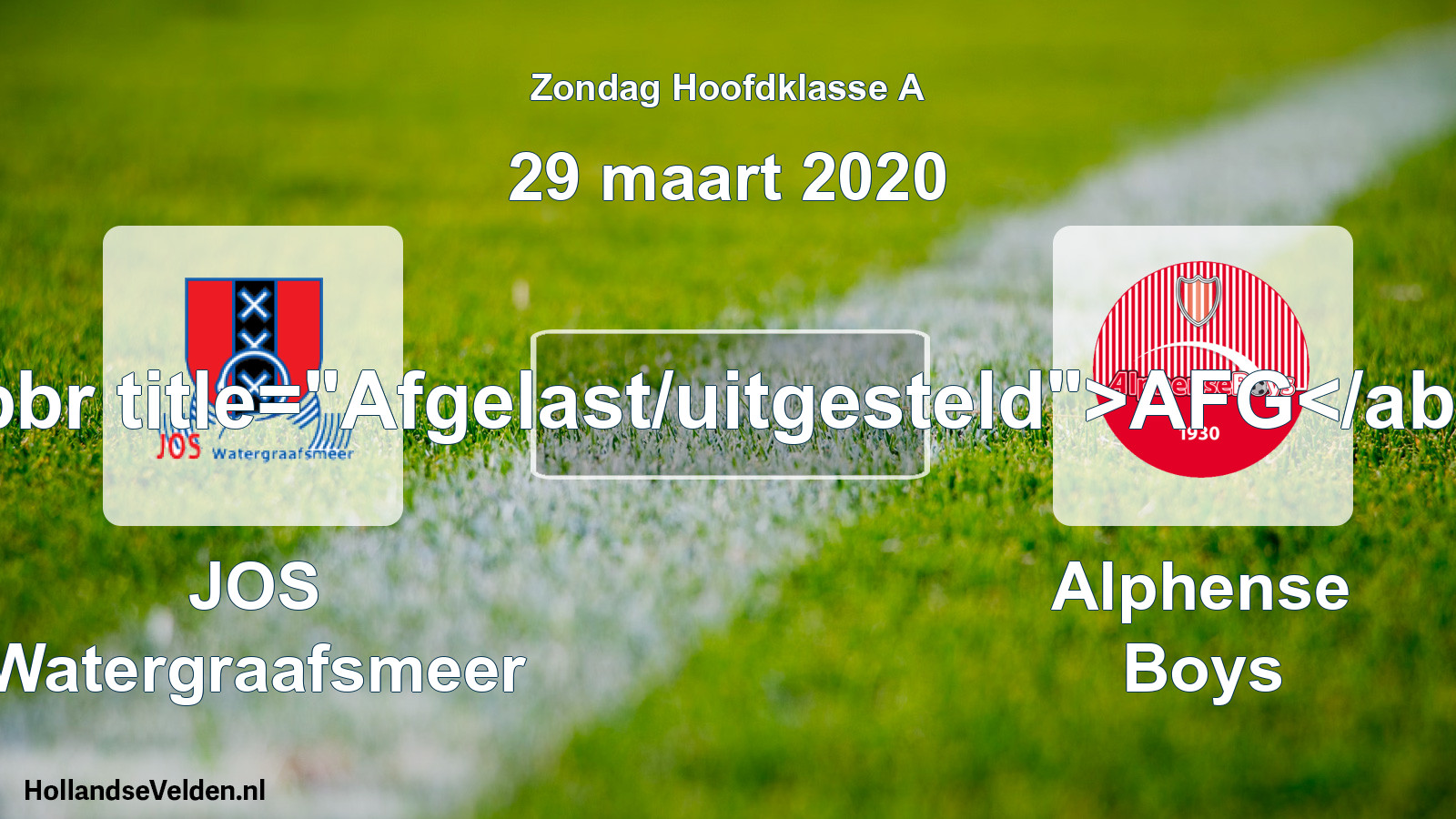 Scheduled Match: JOS Watergraafsmeer - Alphense Boys (29 March 2020)