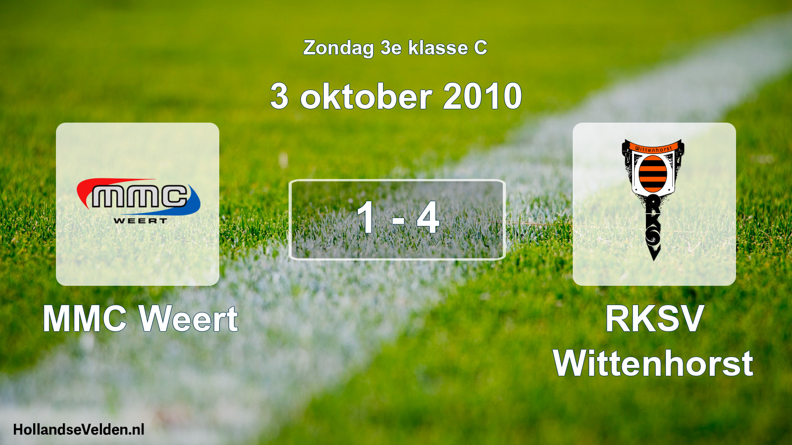 Total number of matches played: MMC Weert - RKSV Wittenhorst 1 - 4 (3 October 2010)