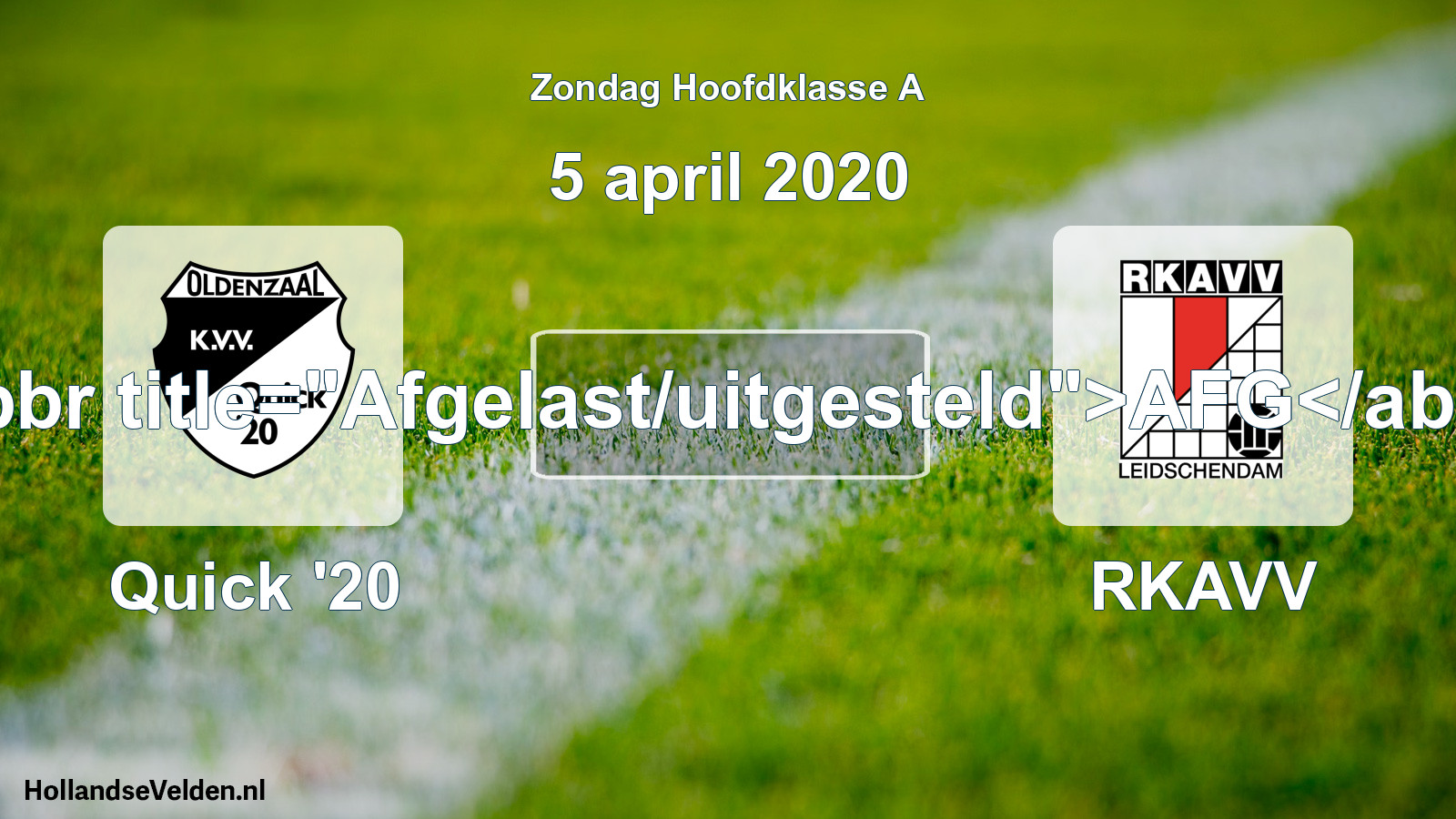 Scheduled Match: Quick '20 - RKAVV (5 April 2020)