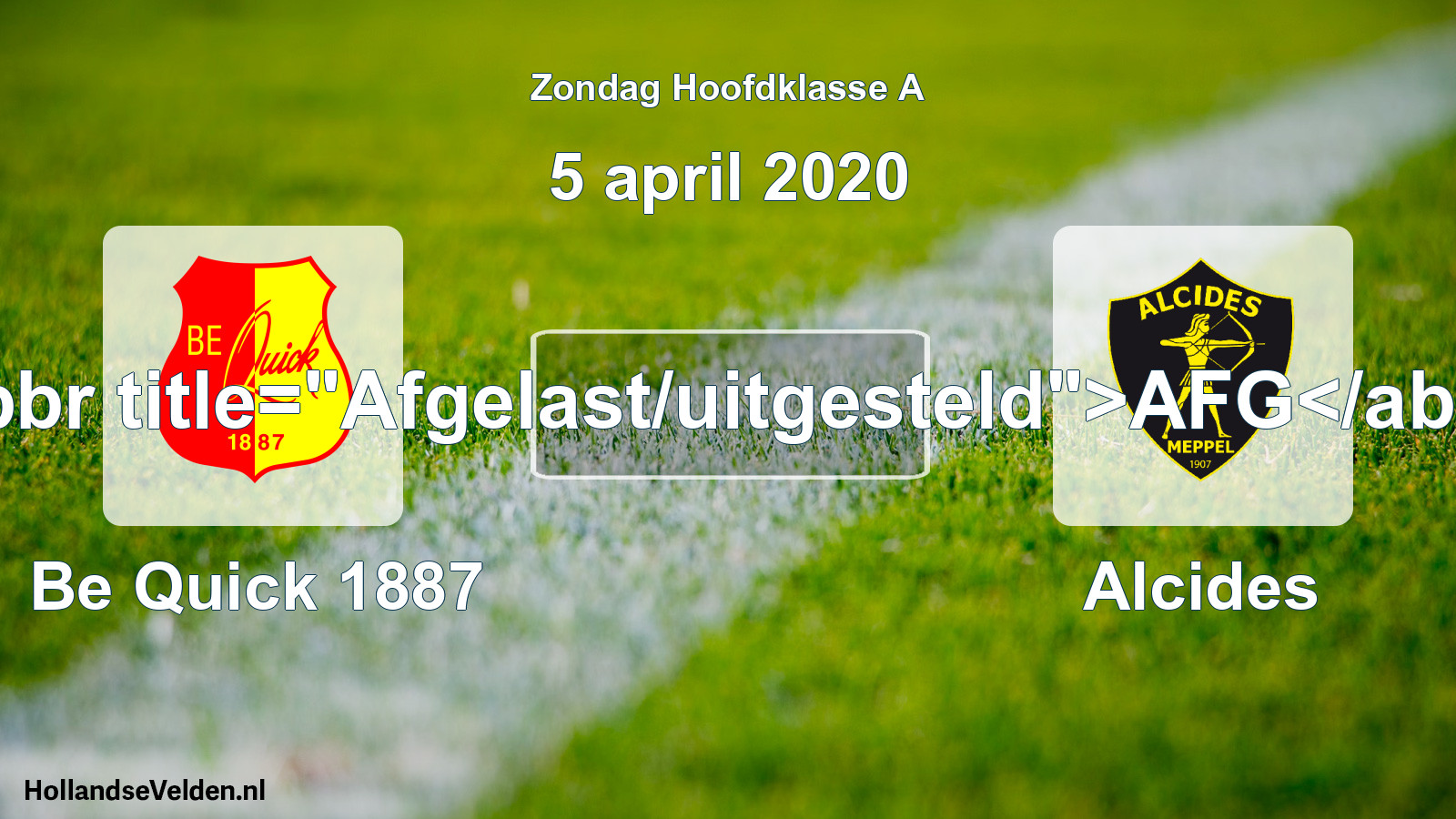 Scheduled Match: Be Quick 1887 - Alcides (5 April 2020)