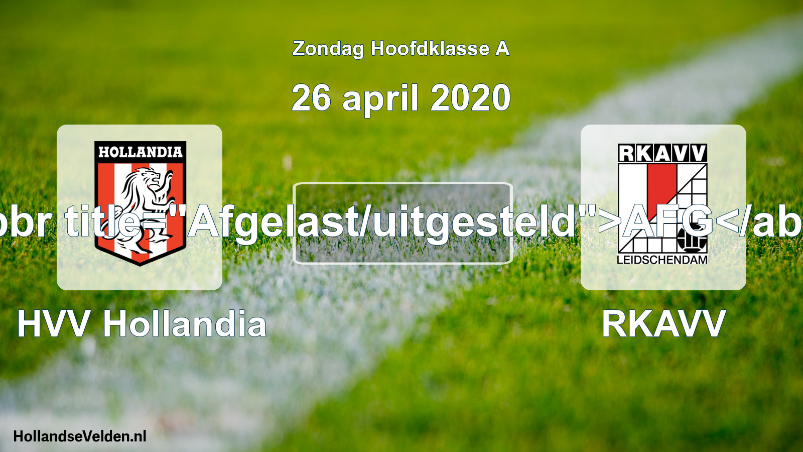 Scheduled Match: HVV Hollandia - RKAVV (26 April 2020)