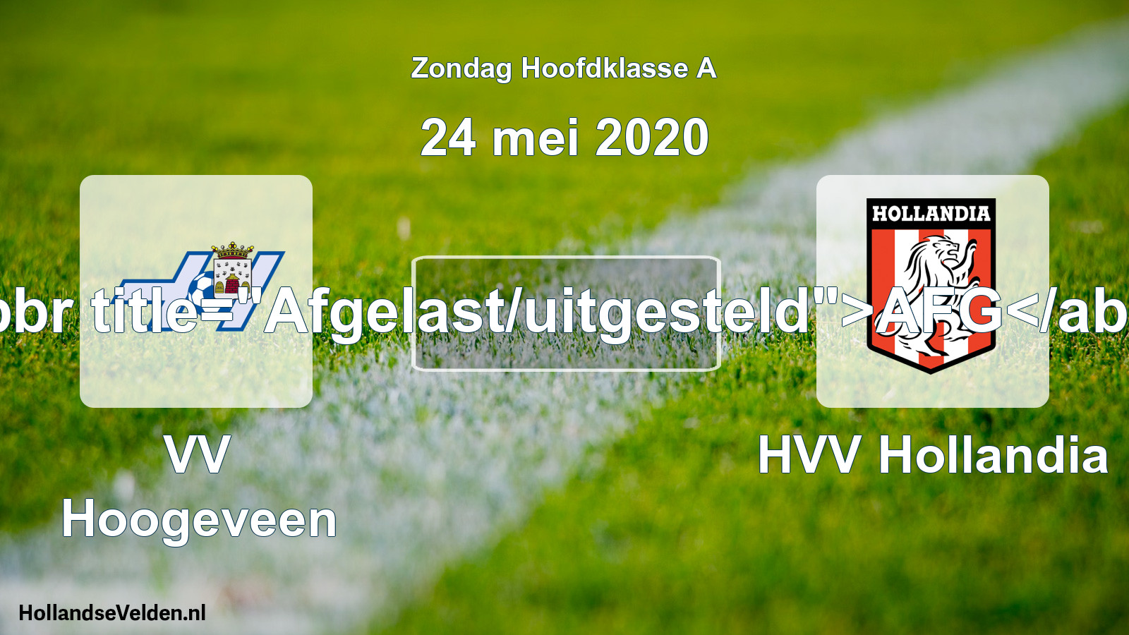 Scheduled Match: VV Hoogeveen - HVV Hollandia (24 May 2020)