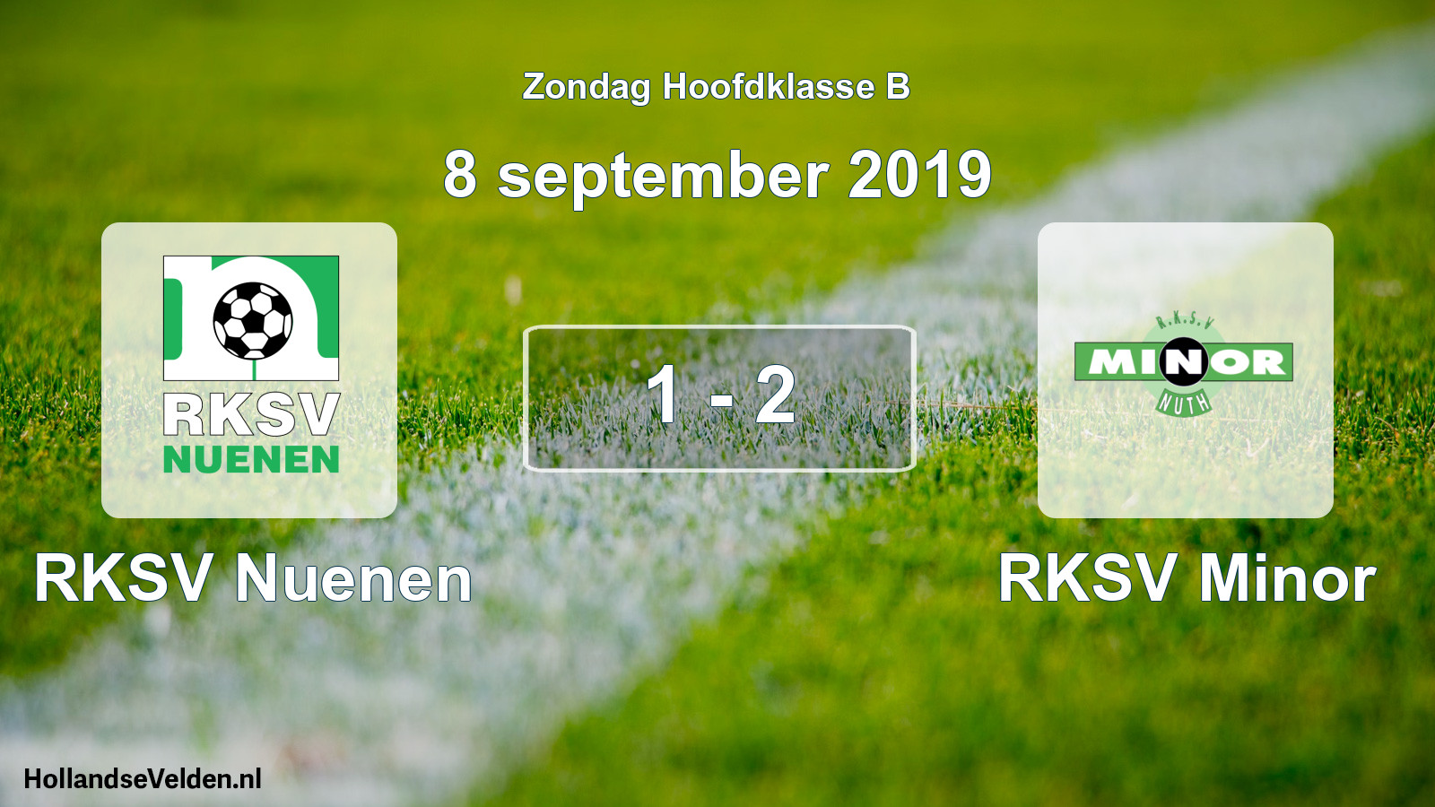 Total number of matches played: RKSV Nuenen - RKSV Minor 1 - 2 (8 September 2019)