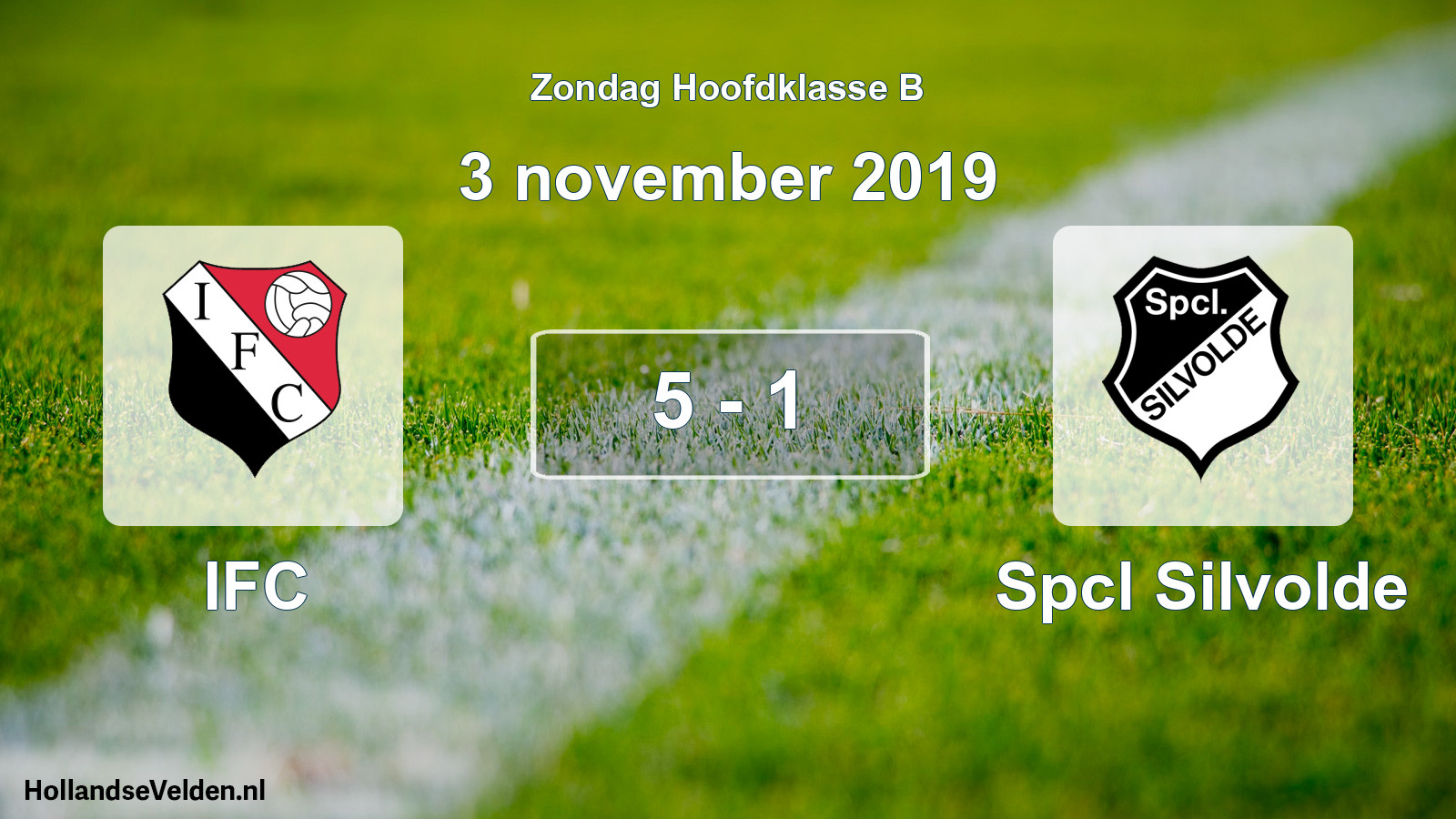 Total number of matches played: IFC - Spcl Silvolde 5 - 1 (3 November 2019)
