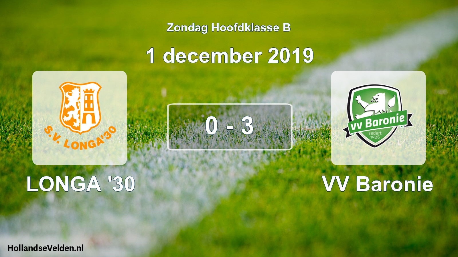 Total number of matches played: LONGA '30 - VV Baronie 0 - 3 (1 December 2019)