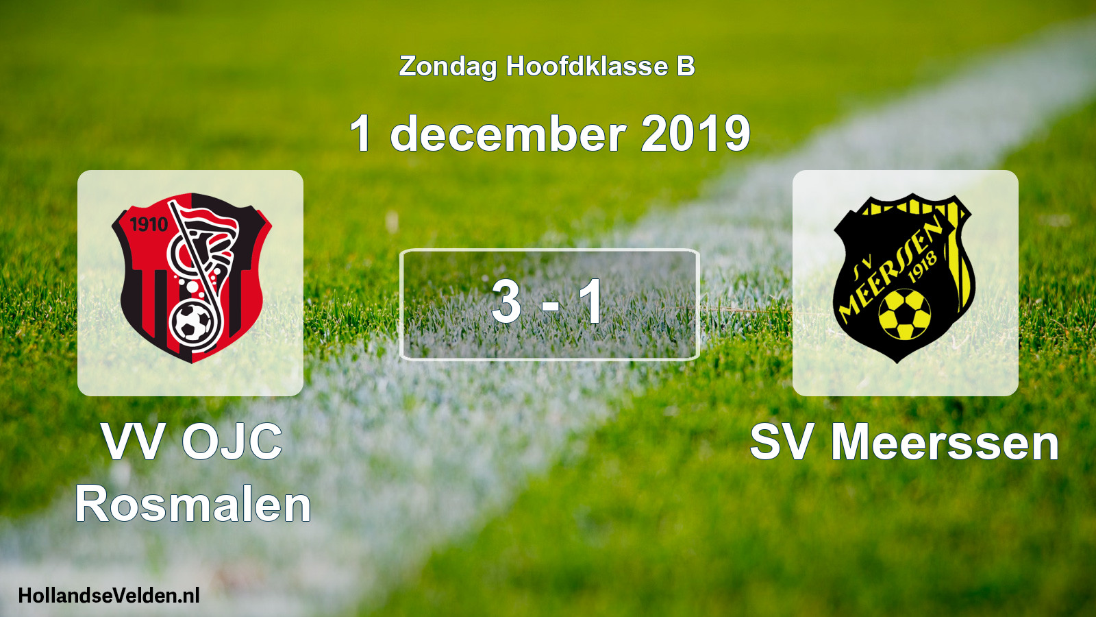 Total number of matches played: VV OJC Rosmalen - SV Meerssen 3 - 1 (1 December 2019)