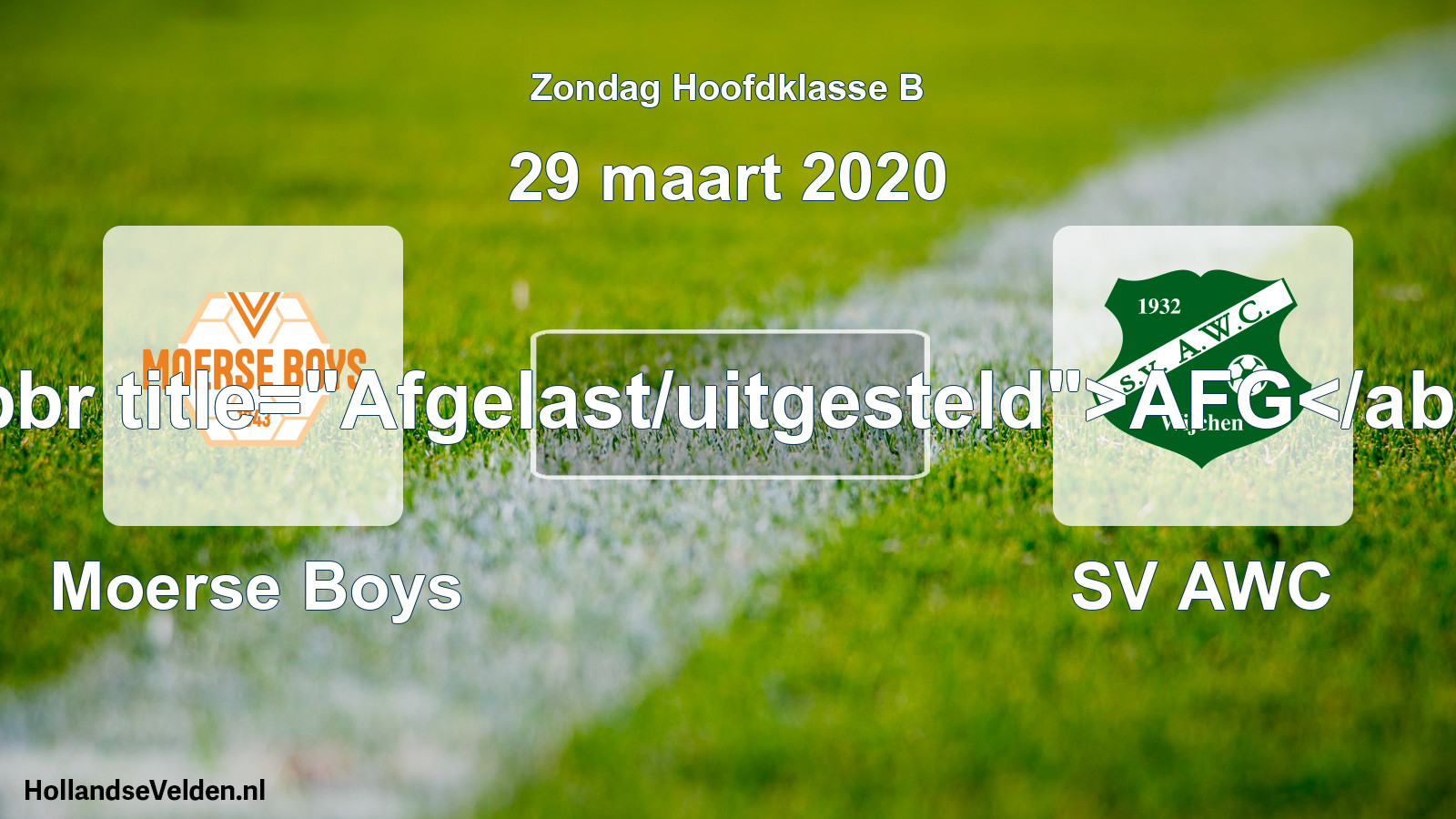 Scheduled Match: Moerse Boys - SV AWC (29 March 2020)