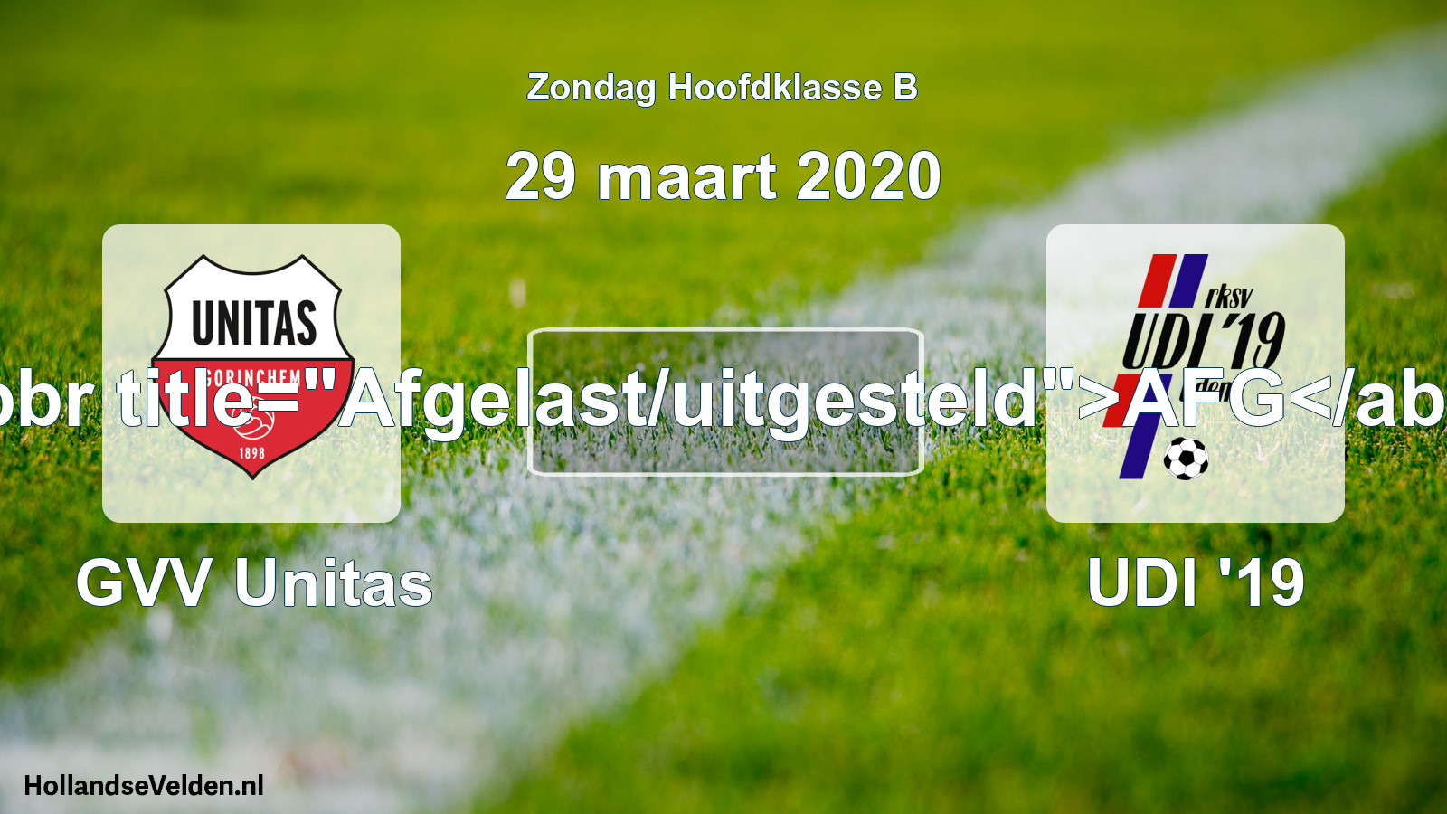 Scheduled Match: GVV Unitas - UDI '19 (29 March 2020)