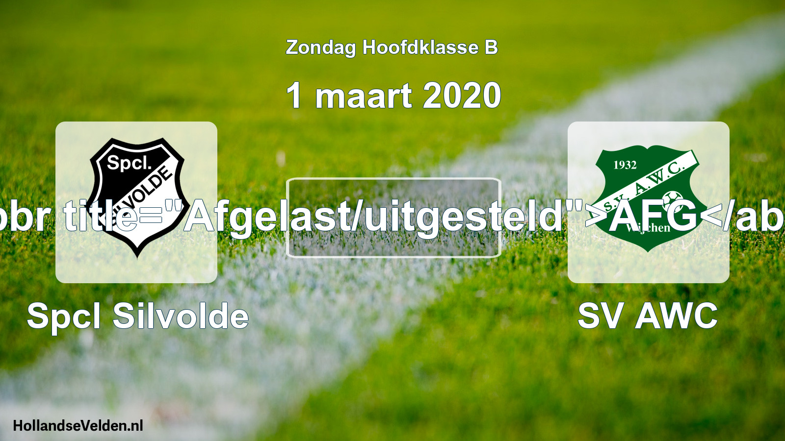 Scheduled Match: Spcl Silvolde - SV AWC (1 March 2020)
