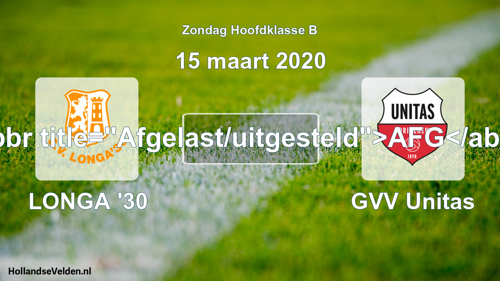 Scheduled Match: LONGA '30 - GVV Unitas (15 March 2020)