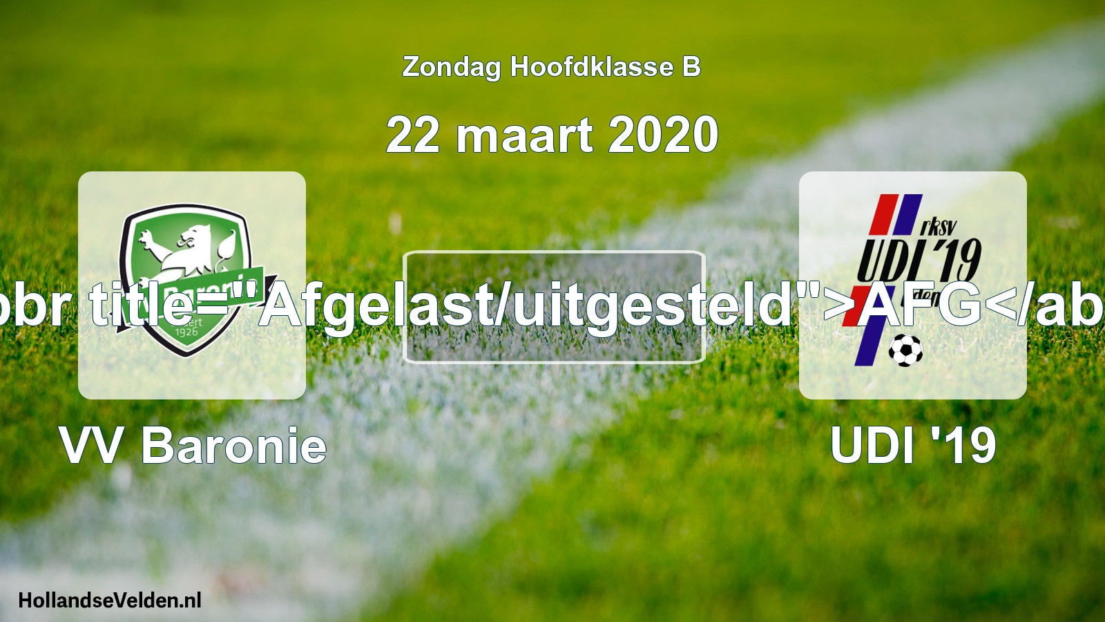 Scheduled Match: VV Baronie - UDI '19 (22 March 2020)