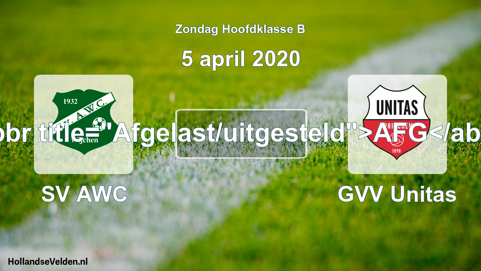 Scheduled Match: SV AWC - GVV Unitas (5 April 2020)