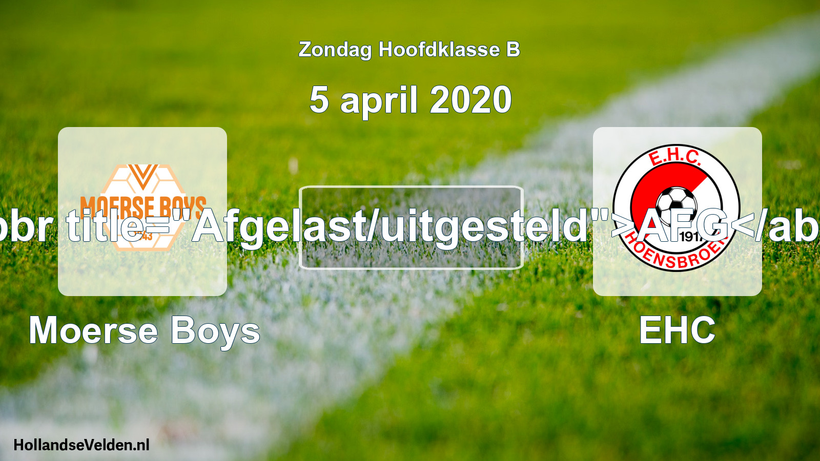 Scheduled Match: Moerse Boys - EHC (5 April 2020)