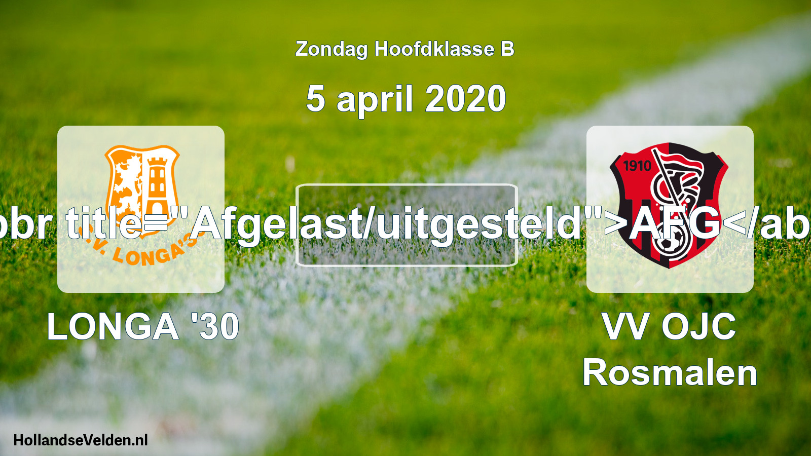 Scheduled Match: LONGA '30 - VV OJC Rosmalen (5 April 2020)