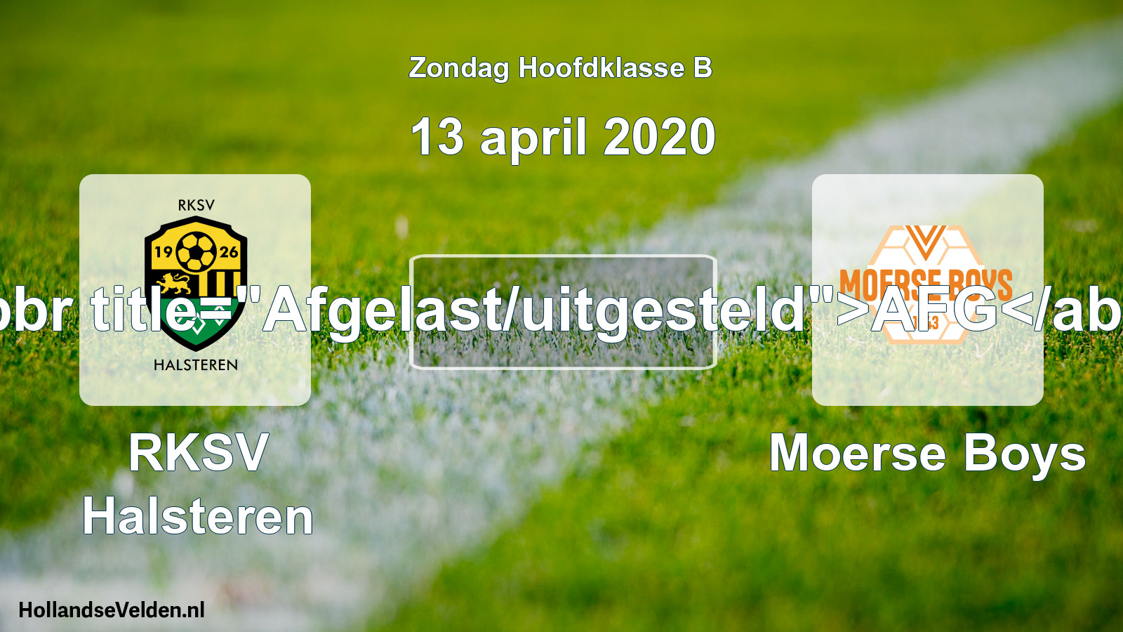 Scheduled Match: RKSV Halsteren - Moerse Boys (13 April 2020)
