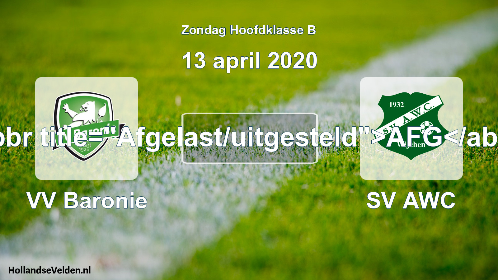 Scheduled Match: VV Baronie - SV AWC (13 April 2020)