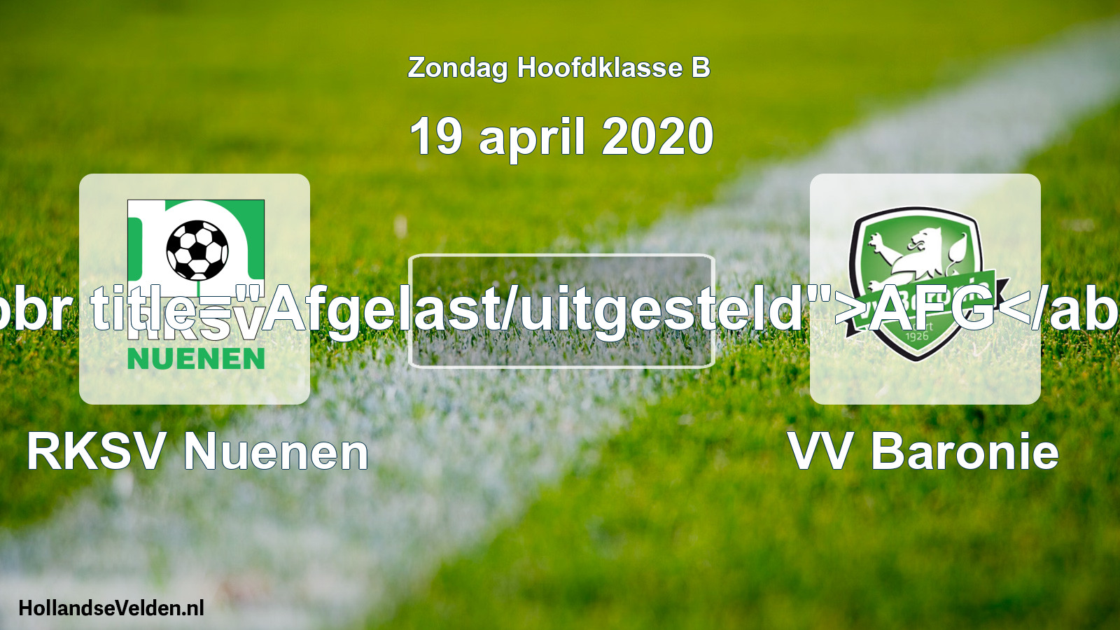 Scheduled Match: RKSV Nuenen - VV Baronie (19 April 2020)