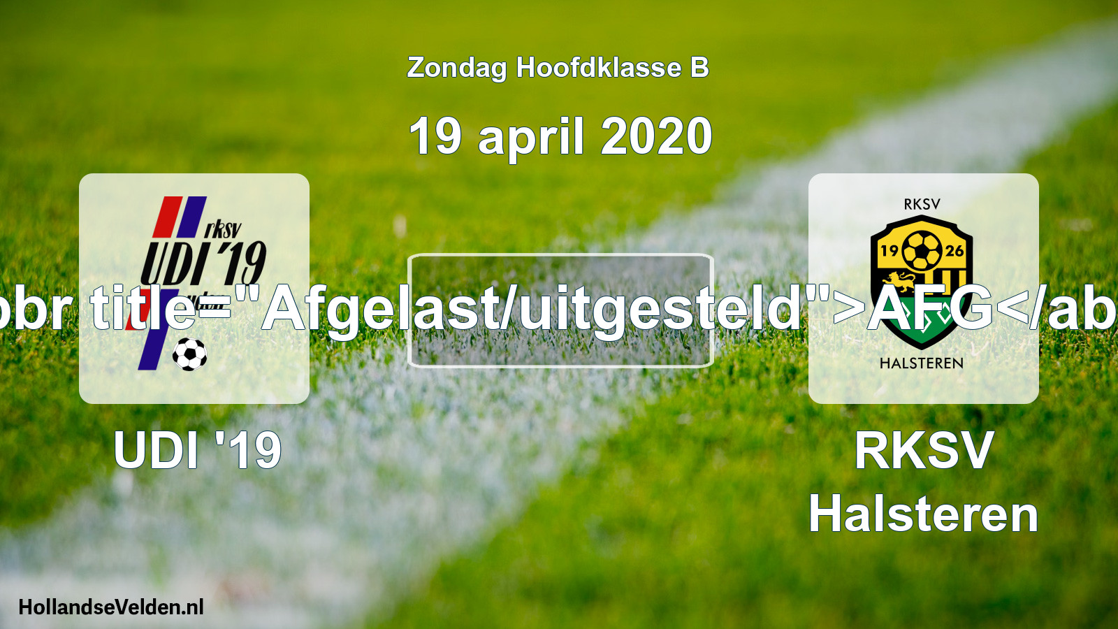 Scheduled Match: UDI '19 - RKSV Halsteren (19 April 2020)