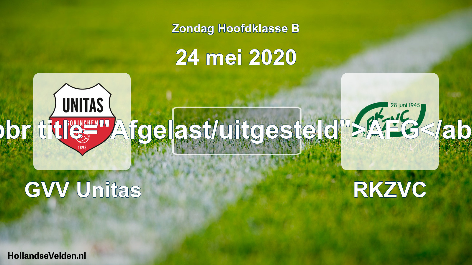 Scheduled Match: GVV Unitas - RKZVC (24 May 2020)