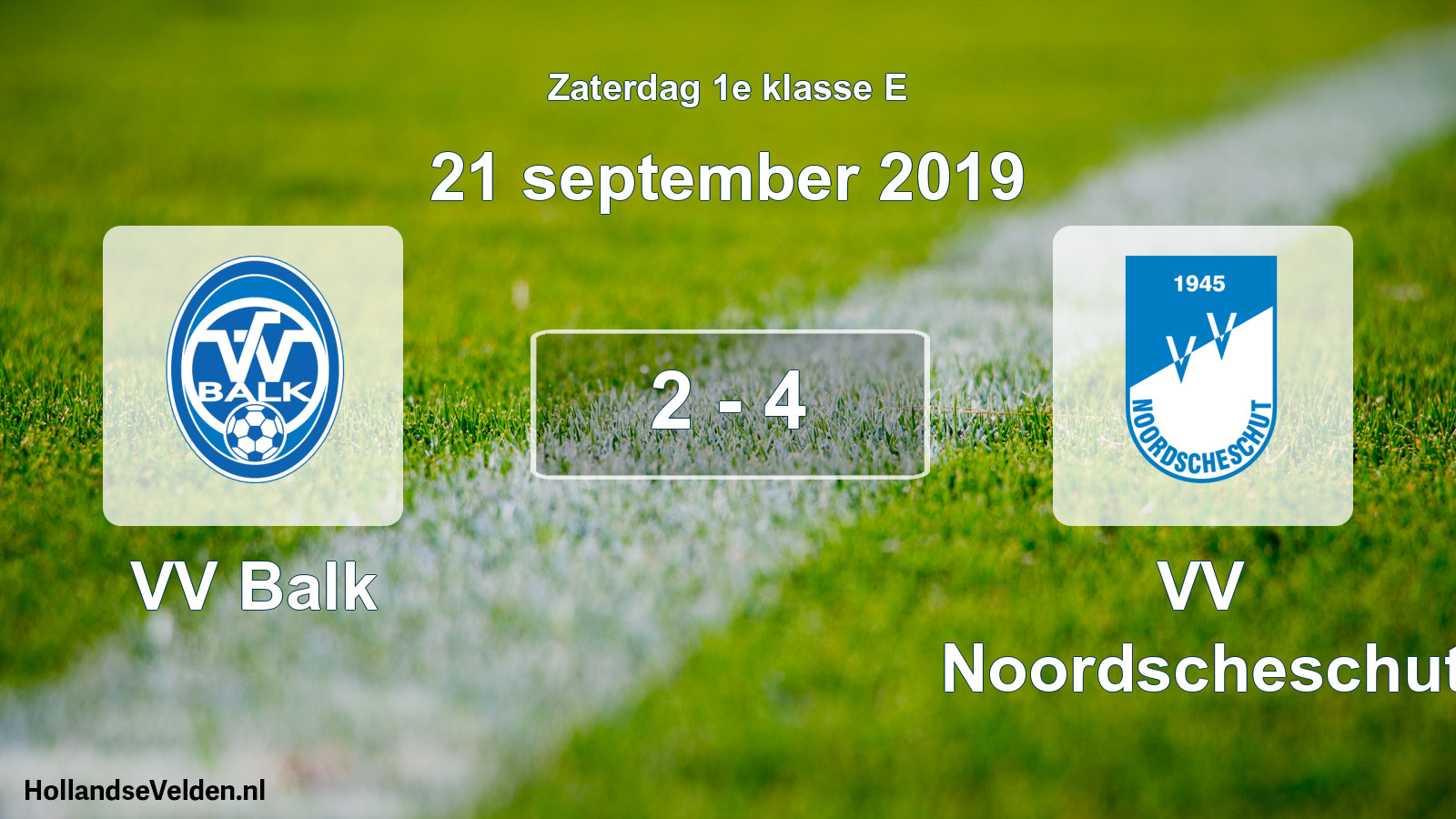 Total number of matches played: VV Balk - VV Noordscheschut 2 - 4 (21 September 2019)