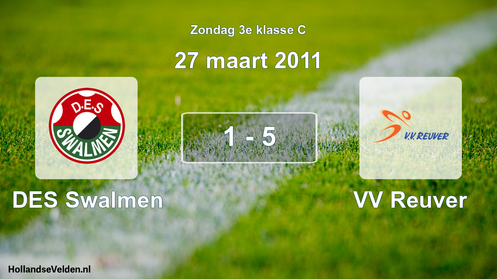 Total number of matches played: DES Swalmen - VV Reuver 1 - 5 (27 March 2011)
